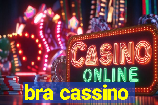 bra cassino